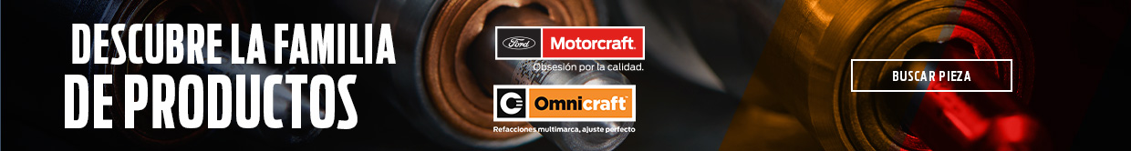 Productos Motorcraft y Omnicraft, Refacciones Multimarca para vehículos nuevos y usados