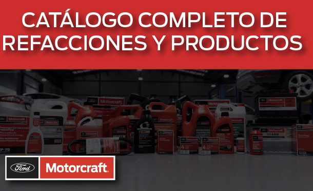 Catálogo Motorcraft: Encuentra la Pieza para tu Vehículo por Categoría de Refacciones Originales